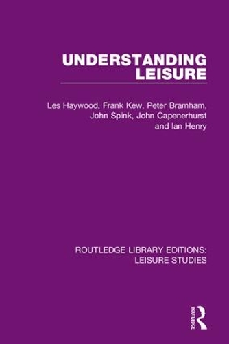 Паперова книга «Understanding Leisure», авторів Френк Кью, Ієн Генрі, Джон Капенерхерст, Джон Спінк, Лес Хейвуд, Пітер Брамхем - фото №1