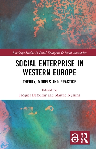 Бумажная книга «Social Enterprise in Western Europe: Theory, Models and Practice», автор Марта Нисенс - фото №1