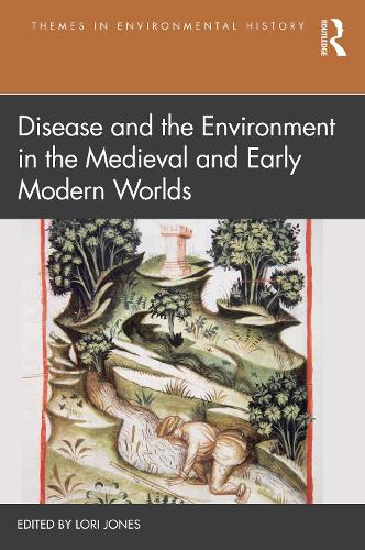 Паперова книга «Disease and the Environment in the Medieval and Early Modern Worlds» - фото №1