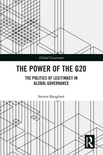 Бумажная книга «The Power of the G20: The Politics of Legitimacy in Global Governance», автор Стивен Слотер - фото №1
