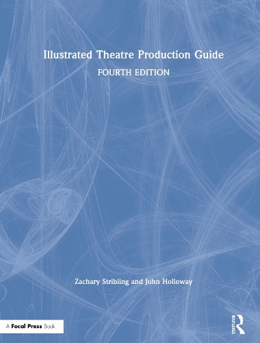 Бумажная книга «Illustrated Theatre Production Guide», авторов Джон Холлоуэй, Закари Стриблинг - фото №1