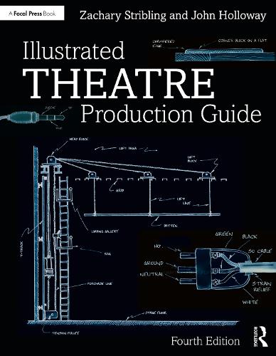Паперова книга «Illustrated Theatre Production Guide», авторів Джон Голловей, Закарі Стріблінг - фото №1