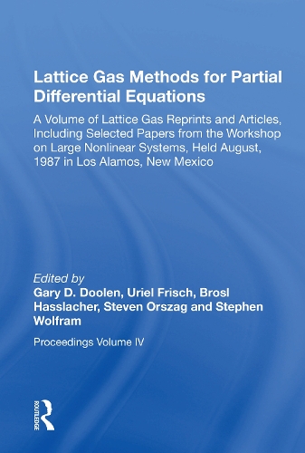 Паперова книга «Lattice Gas Methods For Partial Differential Equations: A Volume of Lattice Gas Reprints and Articles, Including Selected Papers from the Workshop on Large Nonlinear Systems, Held August, 1987 in Los Alamos, New Mexico» - фото №1