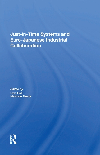 Бумажная книга «Just In Time Systems And Euro-japanese Industrial Collaboration», автор Малкольм Тревор - фото №1