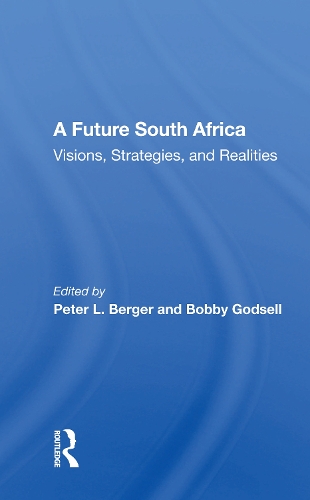 Бумажная книга «A Future South Africa: Visions, Strategies, And Realities» - фото №1