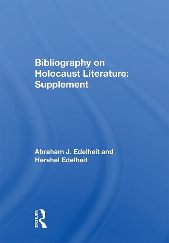 Бумажная книга «Bibliography On Holocaust Literature: Supplement», автор Авраам Джей Эдельхайт - фото №1