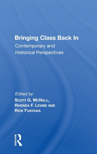Паперова книга «Bringing Class Back In: Contemporary and Historical Perspectives» - фото №1
