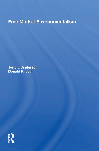 Бумажная книга «Free Market Environmentalism», автор Терри Л. Андерсон - фото №1