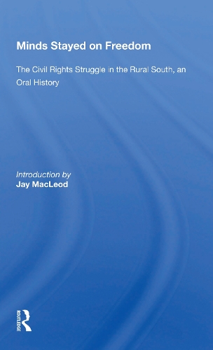 Бумажная книга «Minds Stayed On Freedom: The Civil Rights Struggle In The Rural South--an Oral History» - фото №1