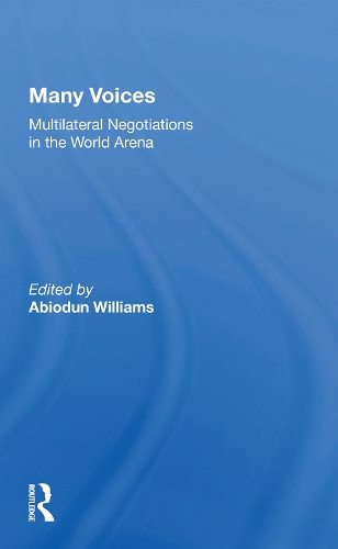 Паперова книга «Many Voices: Multilateral Negotiations In The World Arena» - фото №1