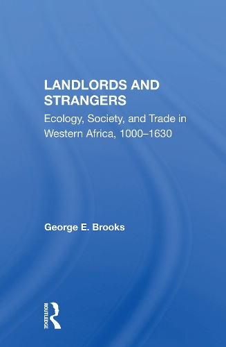Бумажная книга «Landlords And Strangers: Ecology, Society, And Trade In Western Africa, 1000-1630», автор Джордж Э Брукс - фото №1