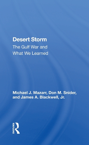Бумажная книга «Desert Storm: The Gulf War And What We Learned», автор Майкл Джей Мазарр - фото №1