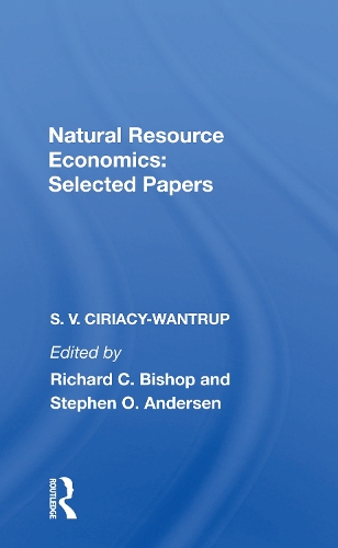 Паперова книга «Natural Resource Economics: Selected Papers», автор С. В. Сіряці-Вантруп - фото №1