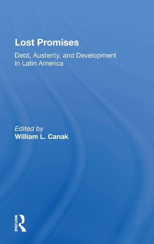Бумажная книга «Lost Promises: Debt, Austerity, And Development In Latin America» - фото №1