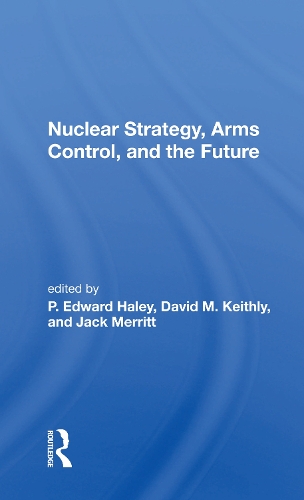 Паперова книга «Nuclear Strategy, Arms Control, And The Future» - фото №1