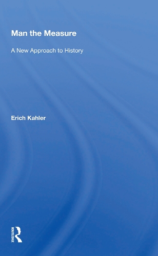 Бумажная книга «Man The Measure: A New Approach To History», автор Эрих Калер - фото №1