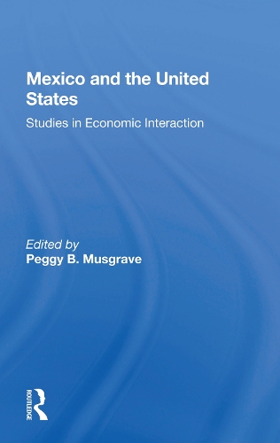 Паперова книга «Mexico And The U.s.: Studies In Economic Interaction» - фото №1