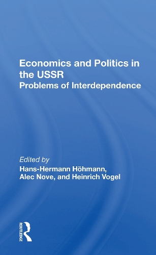 Паперова книга «Economics and Politics in the USSR: Problems of Interdependence» - фото №1