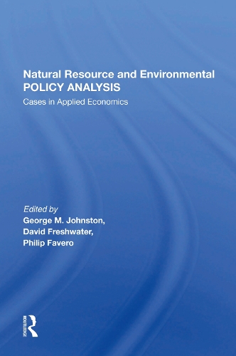 Бумажная книга «Natural Resource And Environmental Policy Analysis: Cases In Applied Economics», автор Джордж М. Джонстон - фото №1