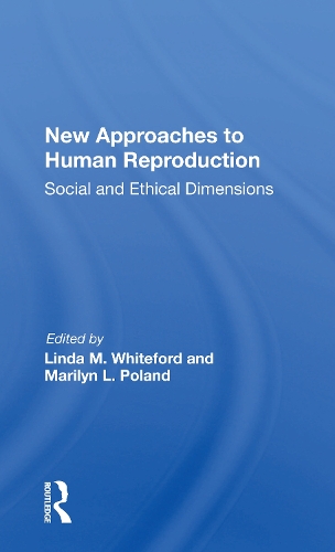 Паперова книга «New Approaches To Human Reproduction: Social And Ethical Dimensions» - фото №1