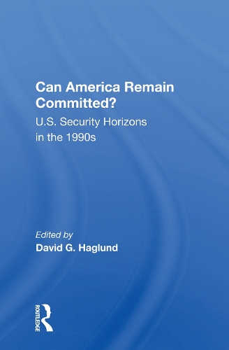 Бумажная книга «Can America Remain Committed?: U.S. Security Horizons in the 1990s» - фото №1