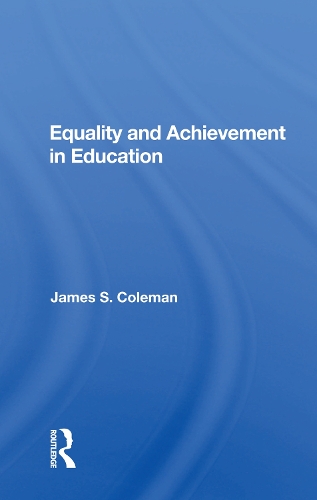 Паперова книга «Equality And Achievement In Education», автор Джеймс С. Коулман - фото №1
