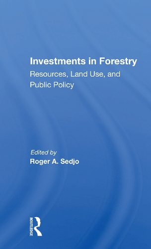 Бумажная книга «Investments in Forestry: "Resources, Land Use, and Public Policy"» - фото №1