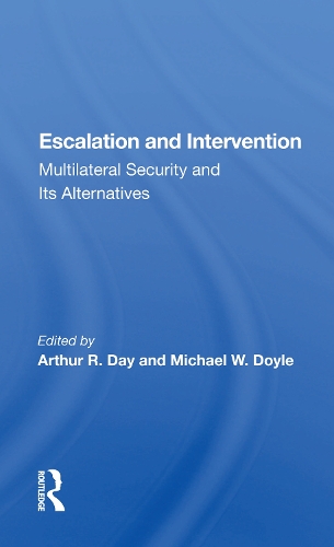 Паперова книга «Escalation and Intervention: Multilateral Security and Its Alternatives» - фото №1
