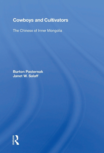 Бумажная книга «Cowboys And Cultivators: The Chinese Of Inner Mongolia», автор Бертон Пастернак - фото №1
