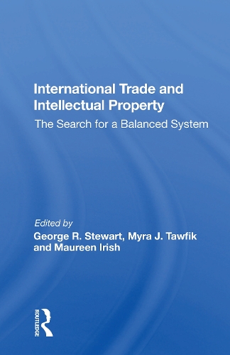 Бумажная книга «International Trade And Intellectual Property: The Search For A Balanced System» - фото №1