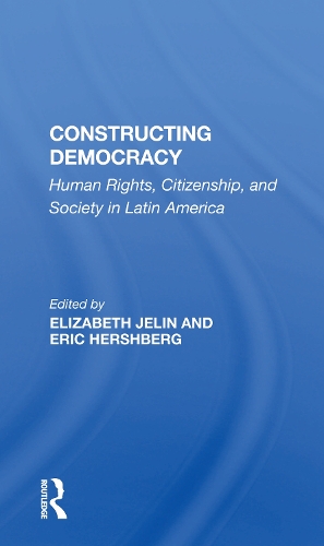 Бумажная книга «Constructing Democracy: Human Rights, Citizenship, And Society In Latin America», автор Элизабет Джелин - фото №1