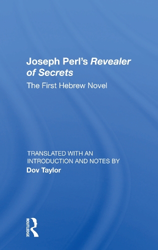 Бумажная книга «Joseph Perl's Revealer Of Secrets: The First Hebrew Novel» - фото №1