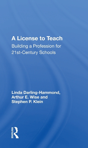 Паперова книга «A License To Teach: Building A Profession For 21st Century Schools», автор Лінда Дарлінг-Геммонд - фото №1