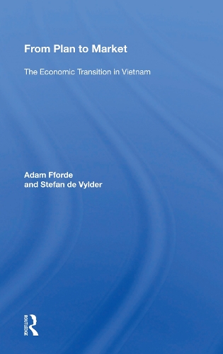 Бумажная книга «From Plan To Market: The Economic Transition In Vietnam», автор Адам Ффорде - фото №1