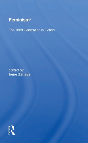 Бумажная книга «Feminism 3: The Third Generation In Fiction» - фото №1
