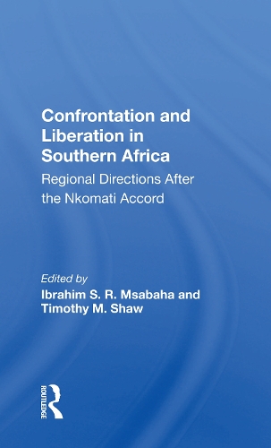 Бумажная книга «Confrontation And Liberation In Southern Africa: Regional Directions After The Nkomati Accord» - фото №1