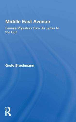 Бумажная книга «Middle East Avenue: Female Migration From Sri Lanka To The Gulf», автор Грете Брохманн - фото №1