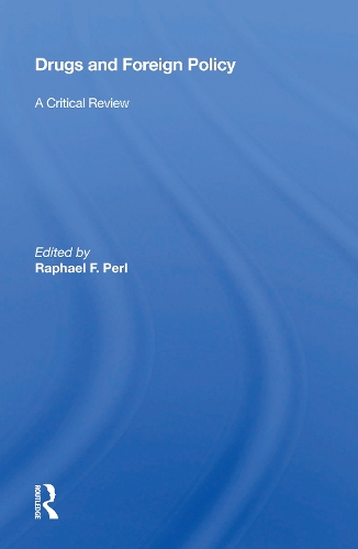 Паперова книга «Drugs And Foreign Policy: A Critical Review» - фото №1
