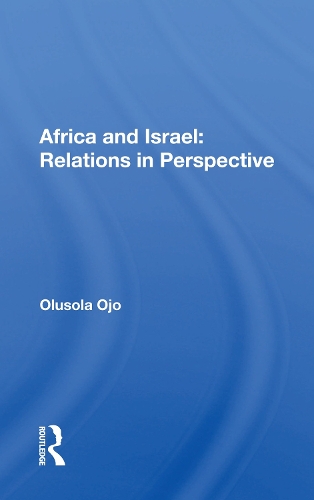 Бумажная книга «Africa And Israel: Relations In Perspective», автор Олусола Оджо - фото №1