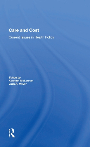 Бумажная книга «Care And Cost: Current Issues In Health Policy» - фото №1