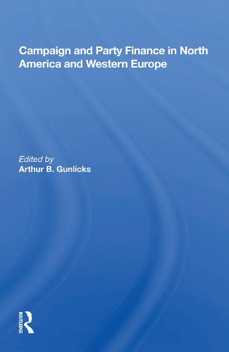Бумажная книга «Campaign And Party Finance In North America And Western Europe» - фото №1