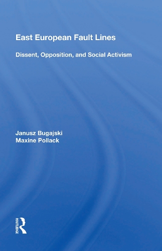 Бумажная книга «East European Fault Lines: Dissent, Opposition, And Social Activism», автор Януш Бугайский - фото №1