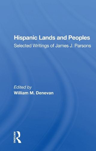 Паперова книга «Hispanic Lands And Peoples: Selected Writings Of James J. Parsons» - фото №1