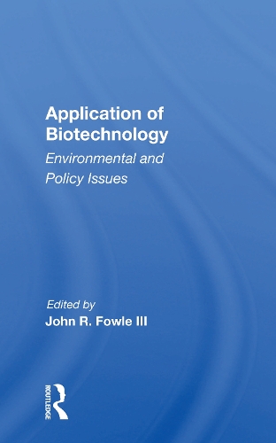 Паперова книга «Application Of Biotechnology: Environmental And Policy Issues» - фото №1