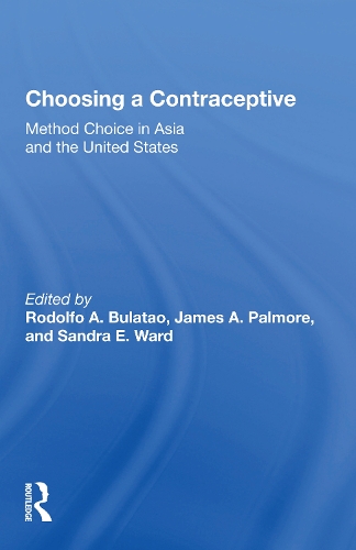 Бумажная книга «Choosing A Contraceptive: Method Choice In Asia And The United States» - фото №1