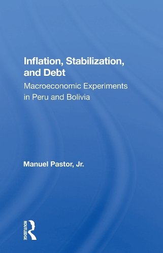 Паперова книга «Inflation, Stabilization, And Debt: Macroeconomic Experiments In Peru And Bolivia», автор Мануель Пастор - фото №1