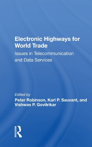 Паперова книга «Electronic Highways For World Trade: Issues In Telecommunication And Data Services» - фото №1