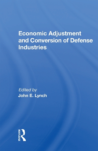 Паперова книга «Economic Adjustment And Conversion Of Defense Industries» - фото №1