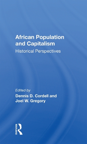 Бумажная книга «African Population And Capitalism: Historical Perspectives» - фото №1