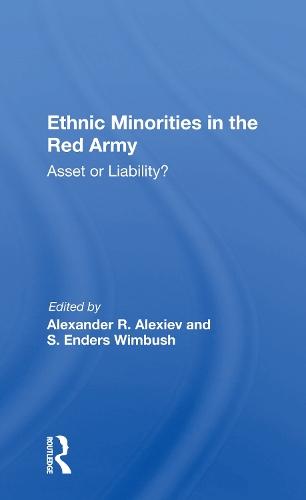 Бумажная книга «Ethnic Minorities In The Red Army: Asset Or Liability?» - фото №1